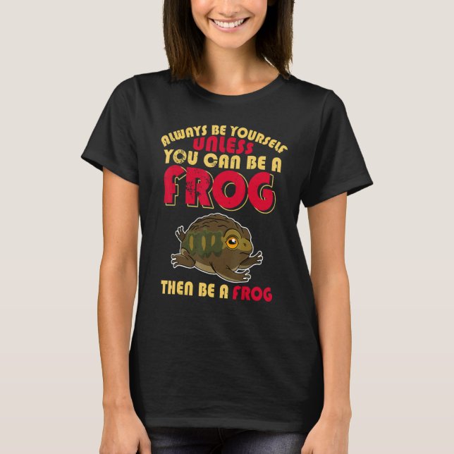 Frogs Toads Biology Biologist Humor Saying Amphibi T-Shirt (Vorderseite)