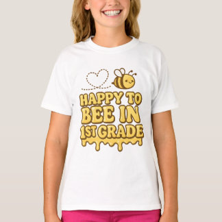 Froh, in der 1. Klasse zu sein – Süße Biene zurück T-Shirt