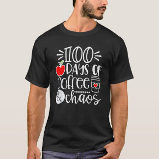 Frohe 100 Schultage 100 Tage Kaffeerchaos T-Shirt