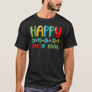 Frohe 100 Schultage für Schüler Lieben Mathe Te T-Shirt
