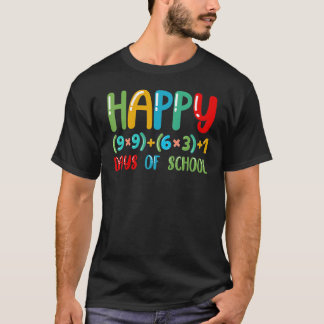 Frohe 100 Schultage für Schüler Lieben Mathe Te T-Shirt