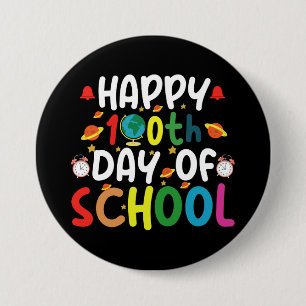 Frohe 100. Schultage Lehrer Schüler Button