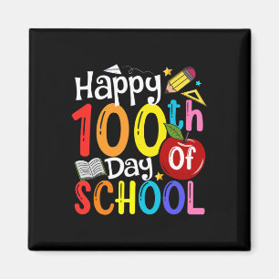 Frohe 100. Schultage Lehrer Schüler Glücklich 1 Magnet