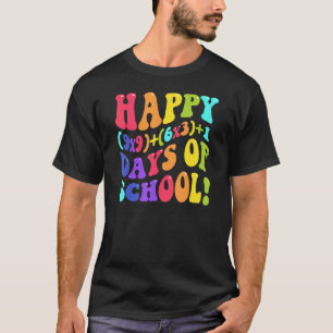 Frohe 100 Tage Schule 100. Tag Lehrer Mathe Fo T-Shirt