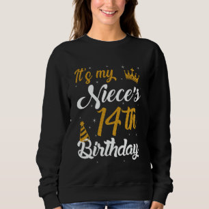 Frohe 14. Geburtstag meiner Nichte 2011 14 Jahre Sweatshirt
