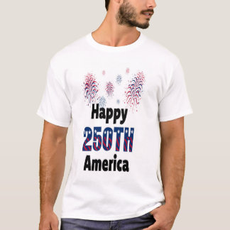 Frohe 250. America Patriotische Feuerwerke 4. T-Shirt