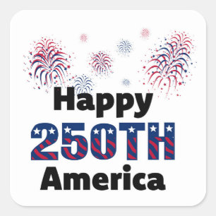 Frohe 250. Amerika Patriotische Feuerwerke 4. Juli Quadratischer Aufkleber