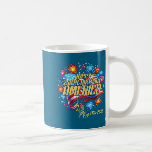 Frohe 250. Geburtstag Amerika 250 Jubiläum Männer Kaffeetasse