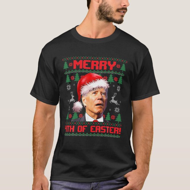 Frohe 4. Osterfest Joe Biden Weihnachten hässlich T-Shirt (Vorderseite)