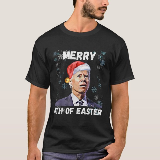 Frohe 4. Osterfest Weihnachten Joe Biden Verwirrt T-Shirt (Vorderseite)