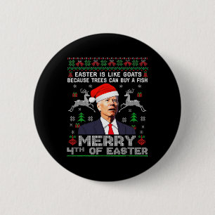 Frohe 4. Ostern Spaß Biden hässliche Weihnachtsmän Button