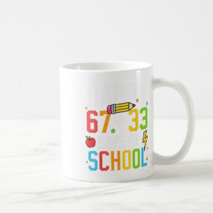 Frohe 67 33 Schultage 100. Schultag Kind Kaffeetasse