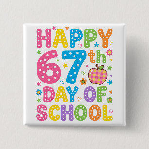 Frohe 67. Schultag Bunte Lehrer Polka Button