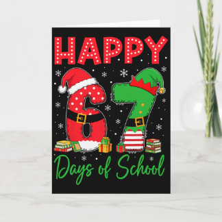 Frohe 67 Schultage Six Seven 67 Weihnachten San Karte