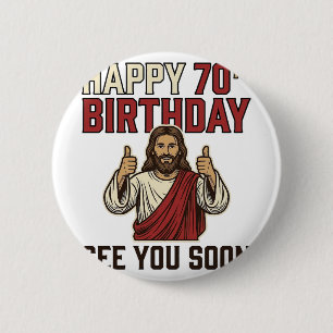 Frohe 70. Geburtstag sehen Sie bald Vintage-Shirt Button
