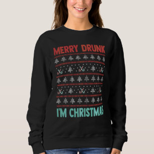 Frohe Betrunkene ich bin Weihnachten Ugly Sweater Sweatshirt