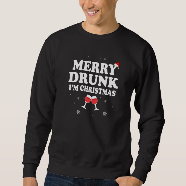 Frohe Betrunkene ich bin Weihnachts Weihnachtsmann Sweatshirt (Vorderseite)