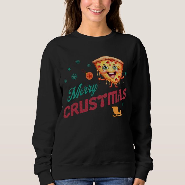 Frohe Crustmas Funny Christmas Pizza Lover Xmas Sweatshirt (Vorderseite)