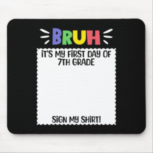Frohe Einschulung Lehrer Erster Tag der 7. Klasse Mousepad