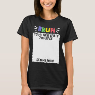 Frohe Erster Schultag Lehrer Erster Tag der 7. Kla T-Shirt