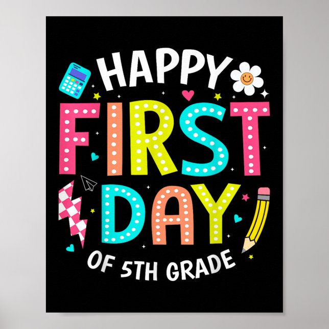 Frohe Erster Tag der 5. Klasse Lehrer Kinder zurüc Poster (Vorne)