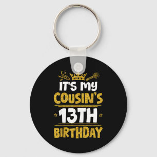 Frohe Es ist der 13. Geburtstag meines Cousins 201 Schlüsselanhänger