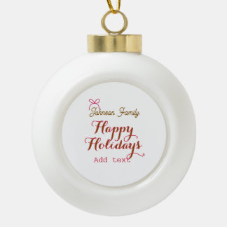 Frohe Feiertage goldenes rosa Schleife Familiennam Keramik Kugel-Ornament