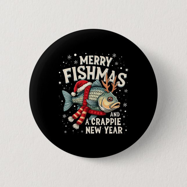 Frohe Fischmassen und eine Crappie Neujahr Funny F Button (Vorderseite)