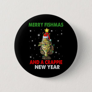 Frohe Fishmas und ein Crappie Neujahr Funny Button