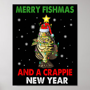 Frohe Fishmas und ein Crappie Neujahr Funny Poster