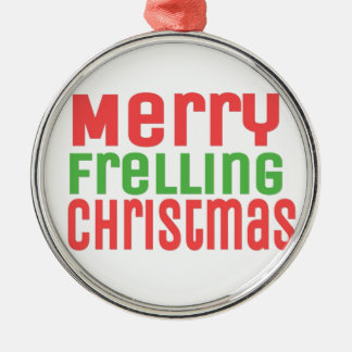 Frohe Frelling Weihnachten! Silbernes Ornament