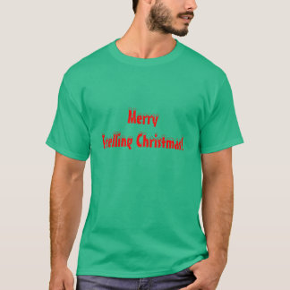 Frohe Frelling Weihnachten! T-Shirt