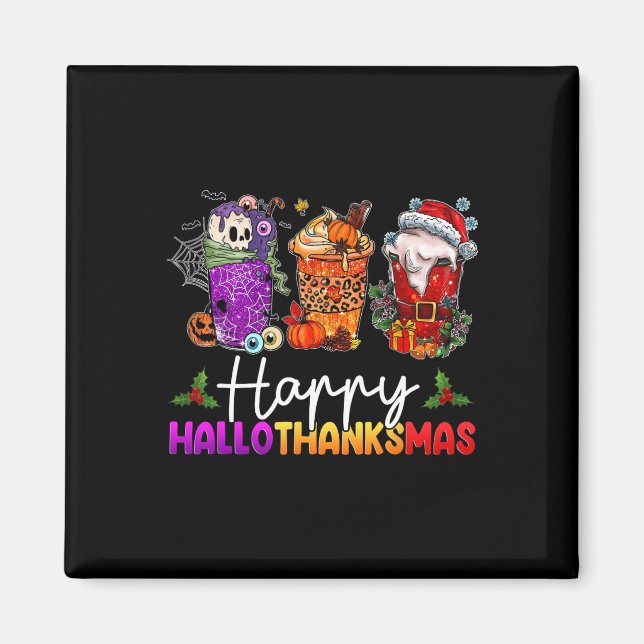 Frohe Hallothanksmas Halloween Kaffee Latte Danke Magnet (Vorne)