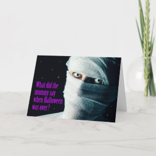 Frohe Halloween für jeden dummen Mumien-Humor Feiertagskarte