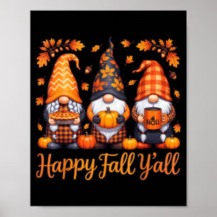 Frohe Herbst euch alle Gnom Herbst Thanksgiving Poster