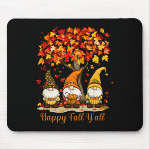 Frohe Herbst euch alle Herbstlaub Gnome Frohes Dan Mousepad