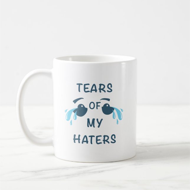 Frohe Lachen HATERS' TEARS Spaß Tasse (Links)