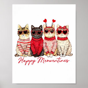 Frohe Meowentines Süße Valentinstag Katzenliebhabe Poster