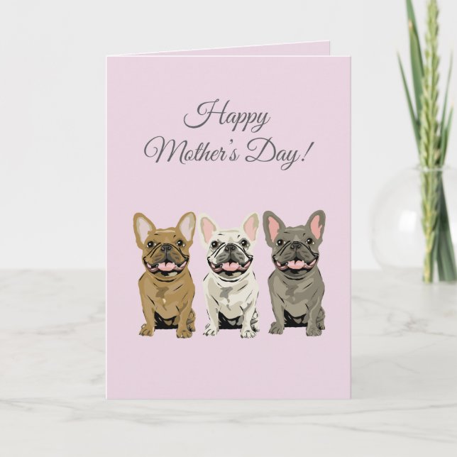 Frohe Muttertag! Französische Bulldoggen Karte (Vorderseite)
