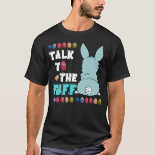 Frohe Ostergespräche zum Puff Happy Oaster Egg Ost T-Shirt