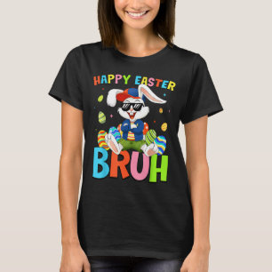 Frohe Ostern Bruh Bunny für Kinder Jungen Mädchen T-Shirt