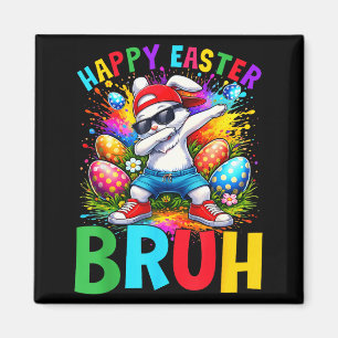 Frohe Ostern Bruh Dabbing Bunny Hase Männer Frauen Magnet