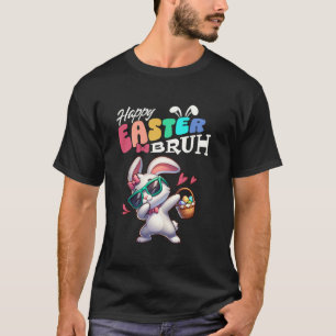 Frohe Ostern Bruh Dabbing Kaninchen Hase Jungen Mä T-Shirt