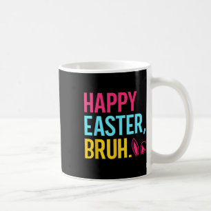 Frohe Ostern Bruh Hasenohren Groovy Retro Ostern G Kaffeetasse