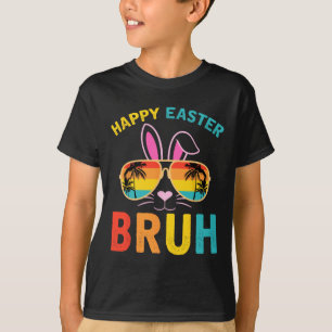 Frohe Ostern Bruh-Shirt Bruh-Meme Lustiger Spruch  T-Shirt