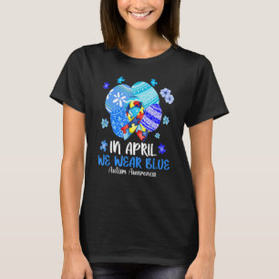 Frohe Ostern Im April Tragen Wir Blau Autismus Auf T-Shirt