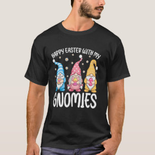 Frohe Ostern mit meinen Gnomies Süßes Osterei T-Shirt