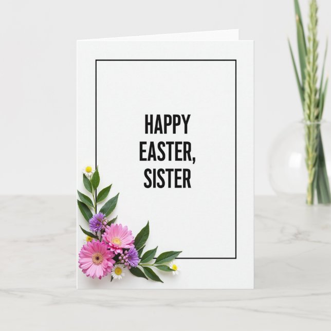 Frohe Ostern Schwester Floralkarte Karte (Vorderseite)