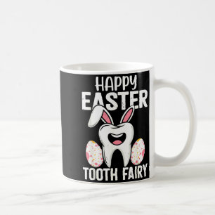 Frohe Ostern Zahnfee Zahnarzt Dentalhygienikerin  Kaffeetasse