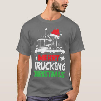 Frohe Trucking Weihnachten Erwachsener Humor Truck T-Shirt